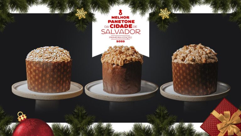 O Melhor Panetone de Salvador 2023