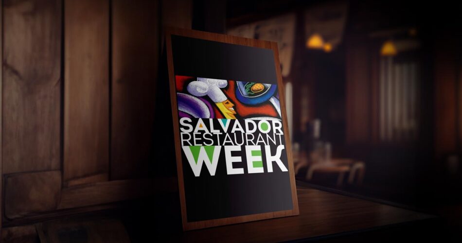 Salvador Restaurant Week 2024